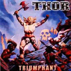 Thor (CAN) : Triumphant